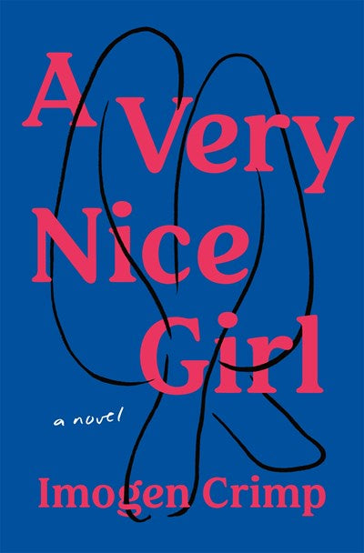 A Very Nice Girl : A Novel