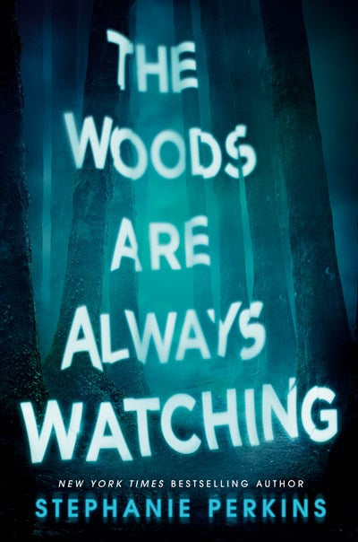 The Woods Are Always Watching  (HC)