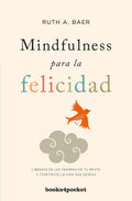 Mindfulness Para La Felicidad -V2*