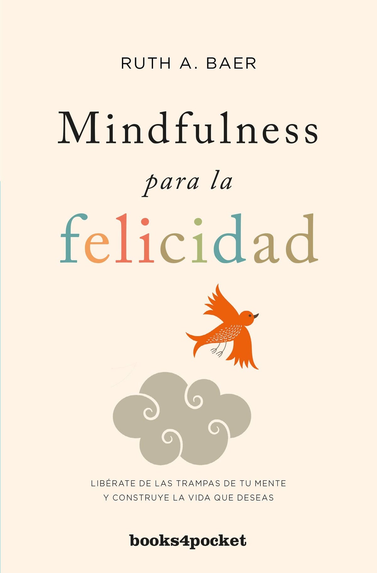 Mindfulness Para La Felicidad -V2*