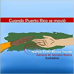 Cuando Puerto Rico se Movió