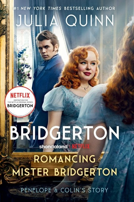 Romancing Mister Bridgerton [TV Tie-in]