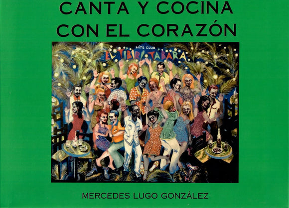CANTA Y COCINA CON EL CORAZON