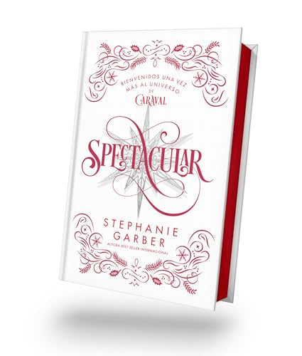 Spectacular (Edicion Coleccionista)(Caraval #3.5) (Spanish Edition)