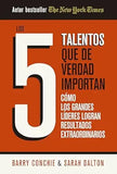 Los cinco talentos que importan (The Five Talents that really matter Spanish Edition)