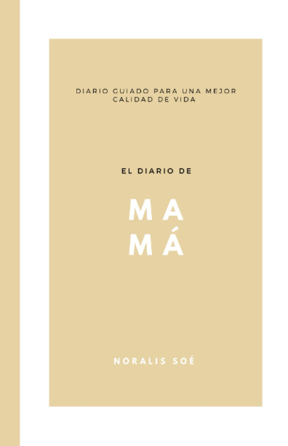 EL DIARIO DE MAMÁ (SOFT COVER)