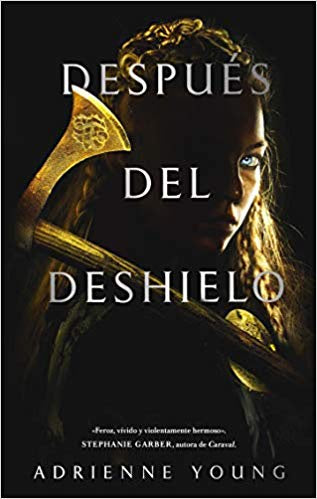 Despues del deshielo (Sky and Sea #1)
