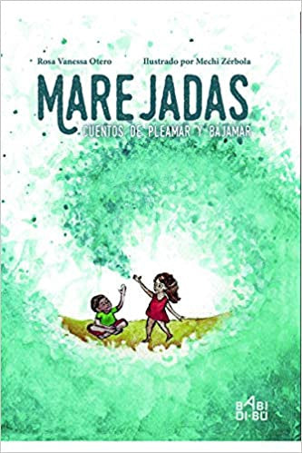 Marejadas: Cuentos de pleamar y bajamar