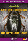 La Metamorfosis/The Metamorphosis (Edición Bilingüe/Bilingual Edition) (Colección Clásicos Bilingües)