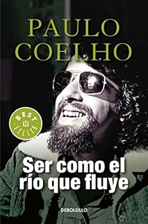 Ser como el rio que fluye (DeBolsillo)