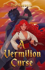 A Vermilion Curse ( A Taste of Blood and Gold Book #1)