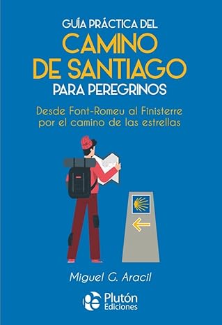 Guia Practica del camino de Santiago para Peregrinos (Coleccion Nueva Era)