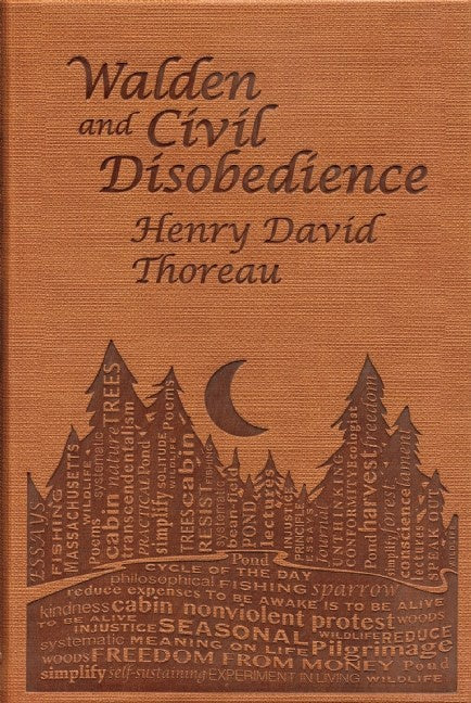WALDEN AND CIVIL DISOBEDIENCE