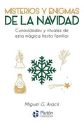 Misterios y Enigmas  de la Navidad  (Colección Nueva Era)