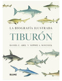 La Biografía Ilustrada del Tiburón