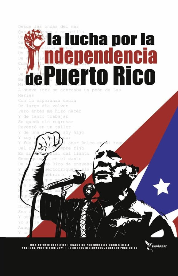 La Lucha Por La Independencia de Puerto Rico