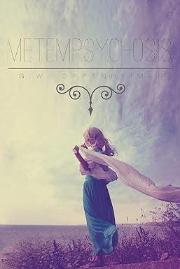 METEMPSYCHOSIS