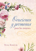 Oraciones Y Promesas Para Las Mujeres (Translated, Prayers and Promises for Women)