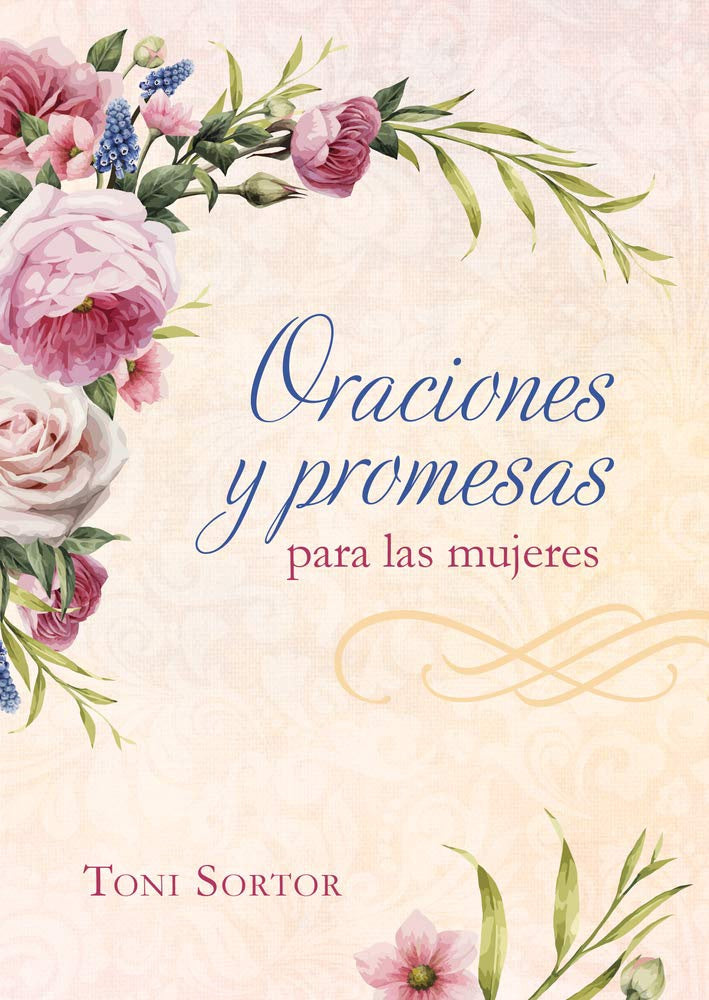 Oraciones Y Promesas Para Las Mujeres (Translated, Prayers and Promises for Women)