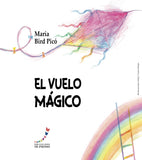 El Vuelo Mágico (Spanish Edition)