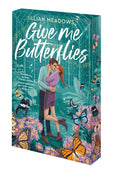 Give me Butterflies (Spanish Edition)