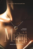 MIAMI: A love story that transcend fear #2 (A Love That Awakens)