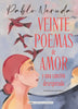 Veinte poemas de amor y una canción desesperada (Alma Clásicos ilustrados) (Spanish Edition)