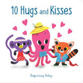 Chronicle Baby: 10 Hugs & Kisses: Beginning Baby