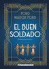 El Buen Soldado- Alma Clásicos