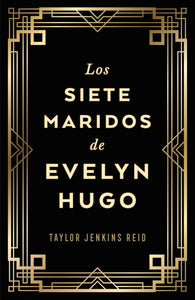 Los siete maridos de Evelyn Hugo (Edición coleccionista)