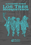 Los Tres Mosqueteros (Colección Platino)