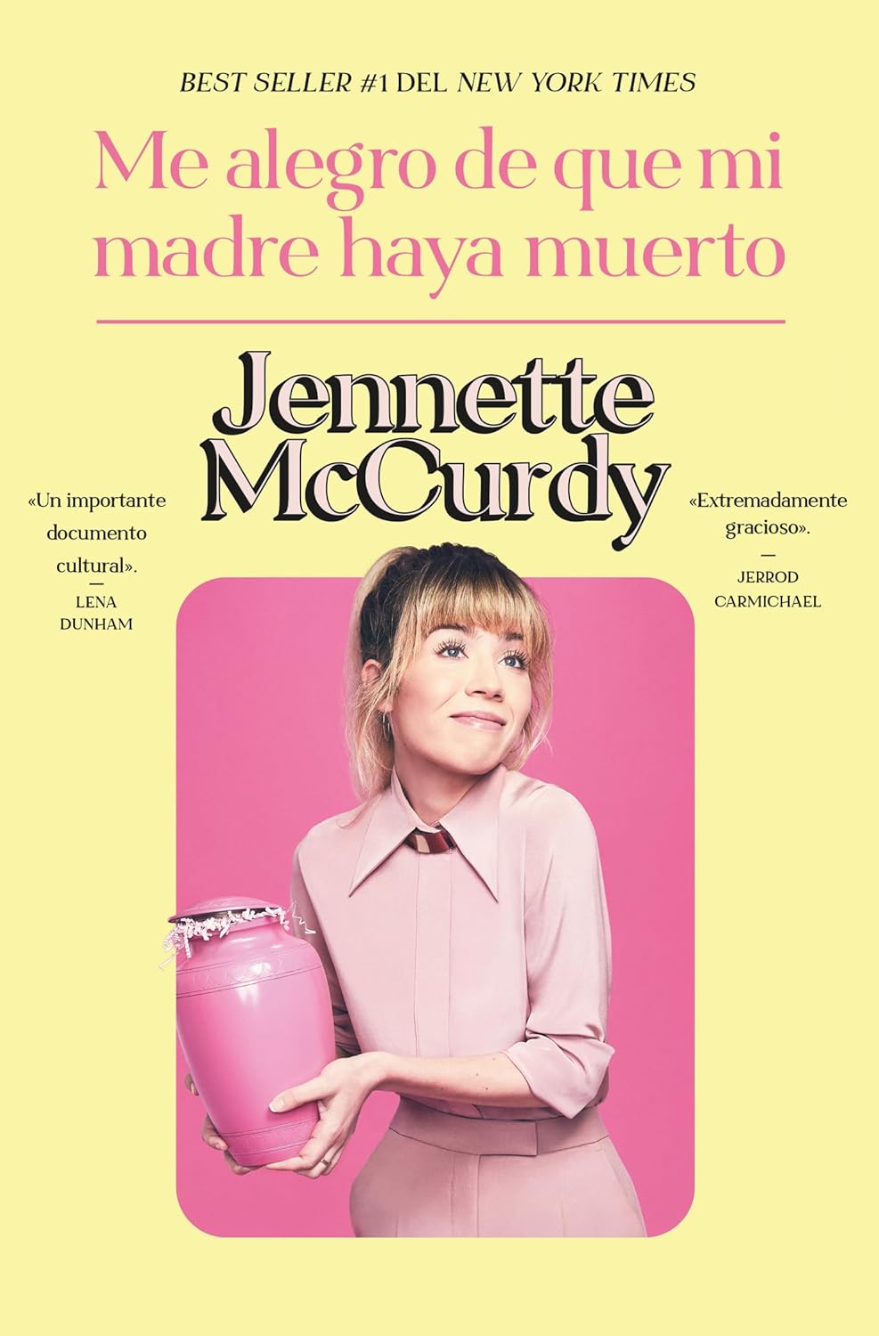 Me Alegro de Que Mi Madre Haya Muerto (I'm Glad my Mom Died Spanish Edition)