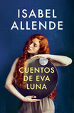 Cuentos de Eva Luna / The Stories of Eva Luna:  Spanish-language edition of The Stories of Eva Luna