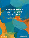 Redescubre la  pintura acrílica