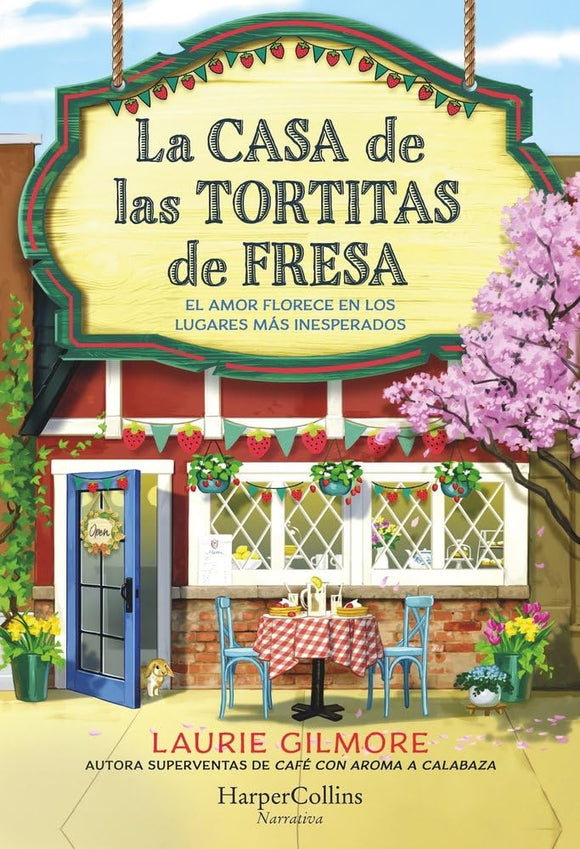 La Casa de las Tortitas de Fresa (Dream Harbor #4)