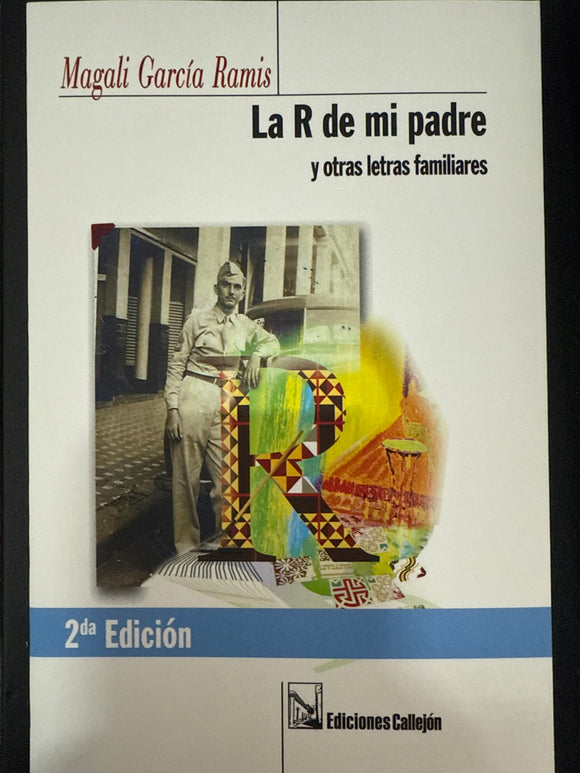 La R de mi padre y otras letras familiares (Coleccion Litoral)