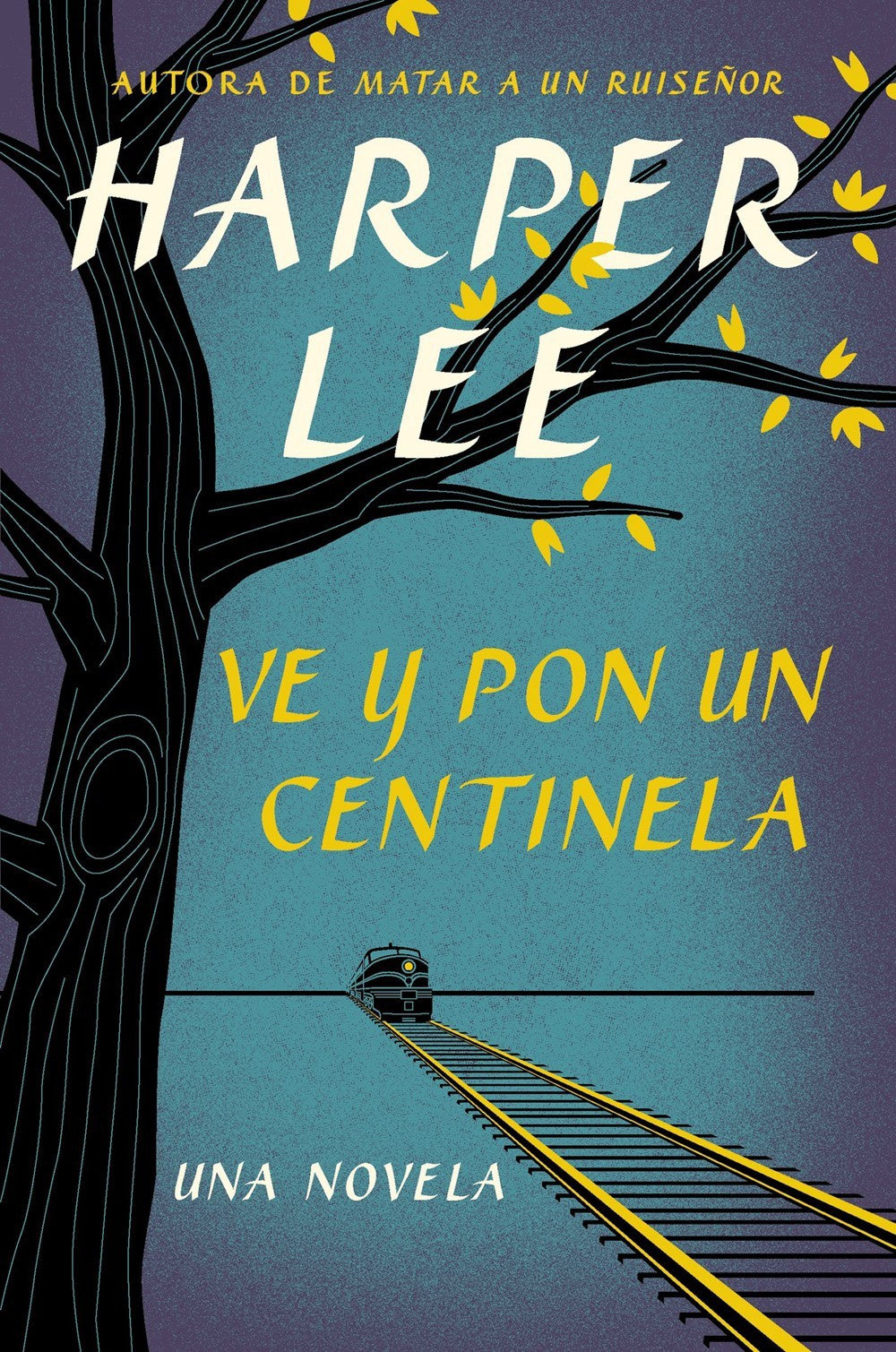 Ve Y Pon Un Centinela (Go Set a Watchman)