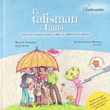 El talismán de Luna: Trauma y duelo
