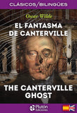 El Fantasma de Canterville / The Canterville Ghost (Plutón Ediciones) (Colección Clásicos Bilingues)