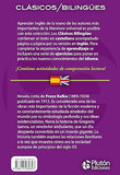 La Metamorfosis/The Metamorphosis (Edición Bilingüe/Bilingual Edition) (Colección Clásicos Bilingües)