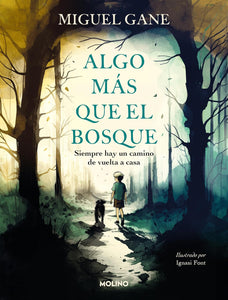 Algo más que el bosque (Edición España)