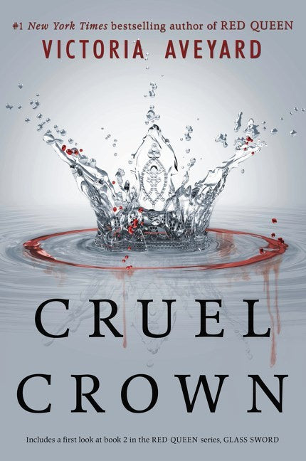 CRUEL CROWN (The Red Queen series #0.1- 0.2)
