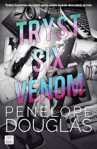 Tryst Six Venom (En español)(Tryst Six #1)