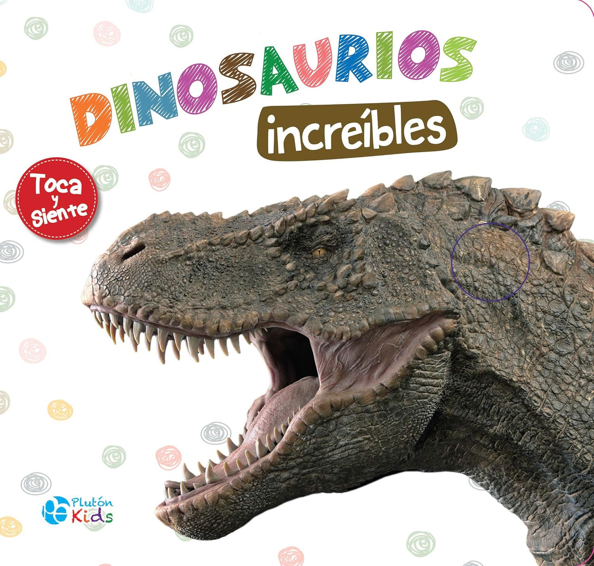 Dinosaurios Increíbles - Toca y Siente Plutón