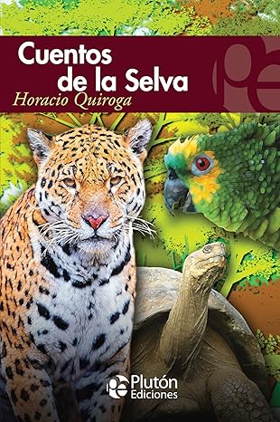 Cuentos de la Selva (Coleccion Eterna)