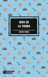 DIAS EN LA TIERRA (COLECCION NAUFRAGO)