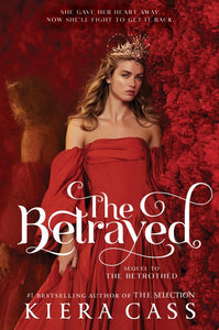 The Betrayed (The Betrothed Series #2)