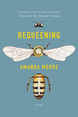 Requeening: Poems