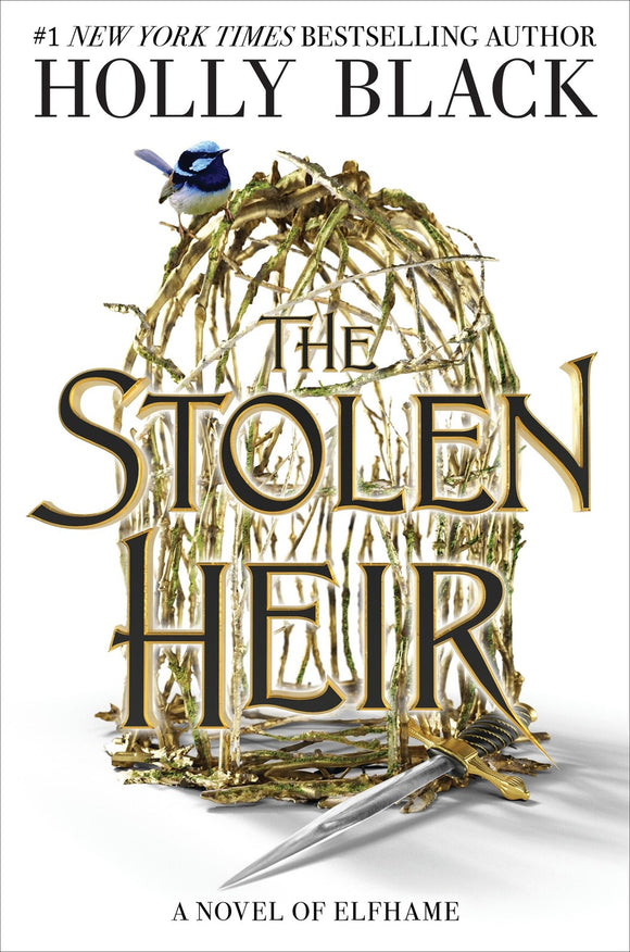 The Stolen Heir: A Novel of Elfhame (The Stolen Heir #1)