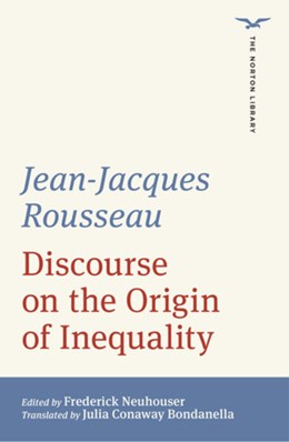 Discourse on the Origin of Inequality (The Norton Library)